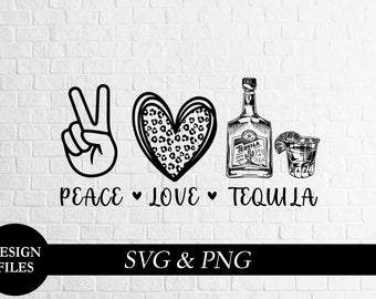 Download Clip Art Art Collectibles Peace Love Tequila Sublimation Download Cinco De Mayo Png Peace Love Tequila Png Tequila Lovers Png Drinks Sublimate Tequila Sublimate