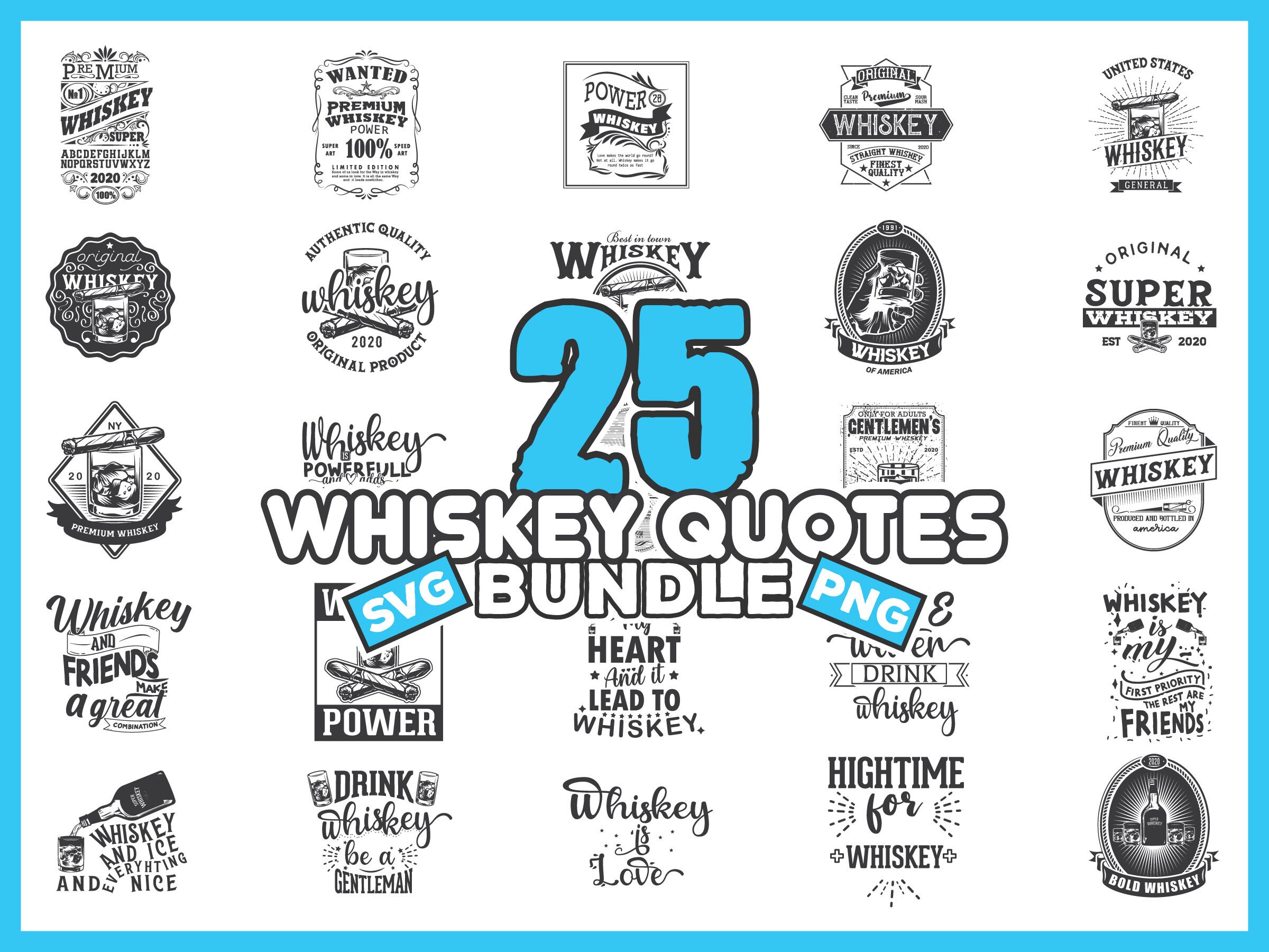 Download 25 Whiskey Quotes Svg Bundle, Alcohol Svg Files, Drinking Svg, Whiskey Lover Svg Files for ...