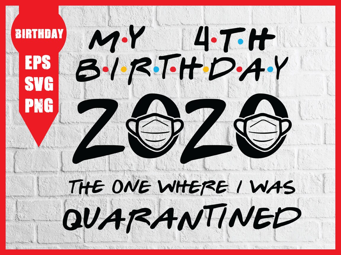Free Free 283 Friends Birthday Quarantine Svg SVG PNG EPS DXF File