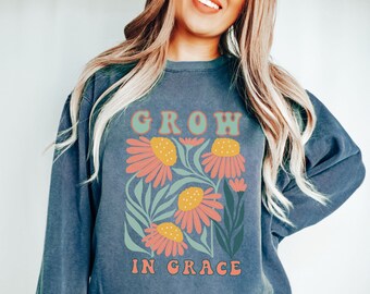 Christian Crewneck Sweatshirt Scripture Bible Verse Shirts Comfort Colors Sweatshirt Grow in Grace Religious Gifts Christian Sweater Gift
