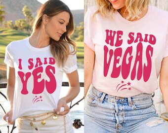 Vegas Bachelorette party shirts Las Vegas bachelorette Bridesmaid Bride Babe Tribe Bach Party Shirts I said Yes We said Yes t-shirts tees