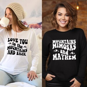 Mountain Bachelorette party Shirts Long sleeve Mountains and Mimosas Winter Ski Aspen Colorado Holiday Bachelorette Party mountain Bride