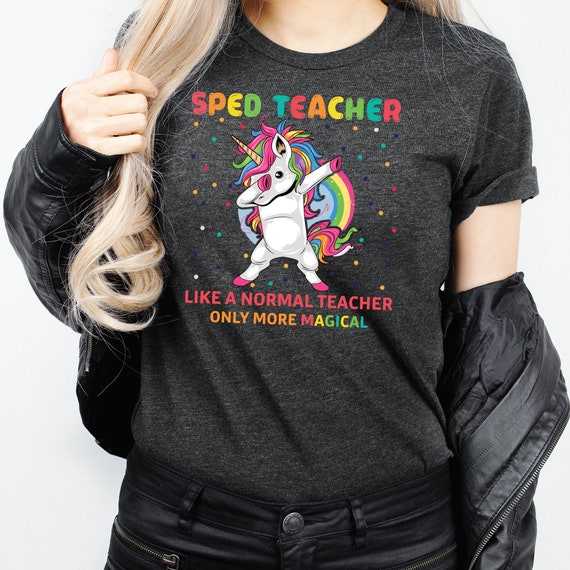 Special Education Teacher Cute Magical Unicorn Gift Shirt Special Education Teacher Cute Magical Unicorn Gift Shirt