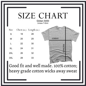 May include: Size chart for a Gildan 5000 unisex t-shirt. The chart shows chest and length measurements in inches for sizes S, M, L, XL, 2XL, and 3XL. The chart also includes a picture of a gray t-shirt with the words "CHEST" and "LENGTH" marked on it.