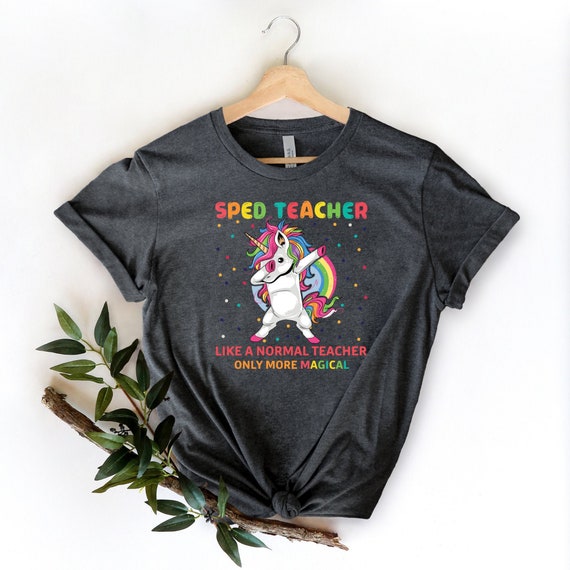 Special Education Teacher Cute Magical Unicorn Gift Shirt Special Education Teacher Cute Magical Unicorn Gift Shirt
