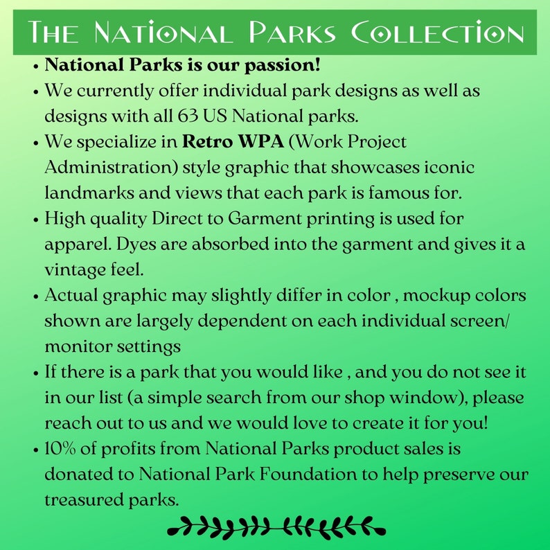 May include: A green background with white text describing a company that creates designs for all 63 US National Parks. The text says "National Parks is our passion!" and "We specialize in Retro WPA (Work Project Administration) style graphic that showcases iconic landmarks and views that each park is famous for."