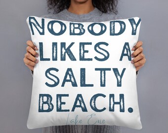 White Lake Erie Watercolor Accent Pillow, Nobody Likes a Salty Beach