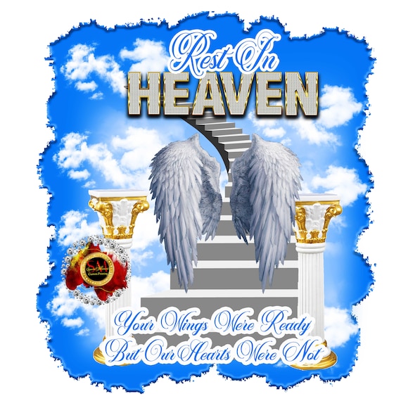 Center T-shirt PNG Design, Memorial, RIP Design, Funeral Background PNG,  Sublimation, In loving Memory! Heaven, Celebration of Life