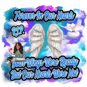 Center T-shirt PNG Design, Memorial, RIP Design, Funeral Background PNG, Sublimation, In loving Memory! Heaven, Celebration of Life