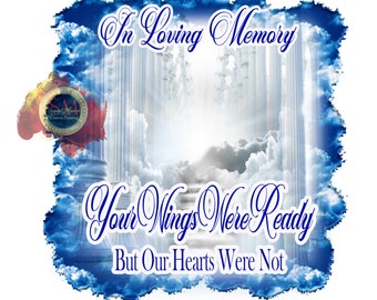 Center T-shirt PNG Design, Memorial, RIP Design, Funeral Background PNG, Sublimation, In loving Memory! Heaven, Celebration of Life