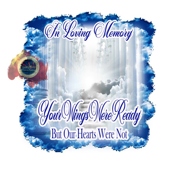 Center T-shirt PNG Design, Memorial, RIP Design, Funeral Background PNG,  Sublimation, In loving Memory! Heaven, Celebration of Life