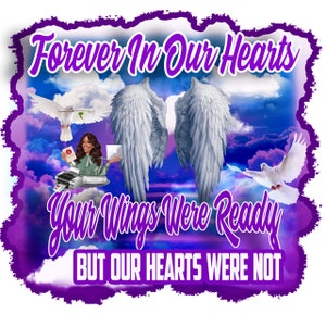 Center T-shirt PNG Design, Memorial, RIP Design, Funeral Background PNG, Sublimation, In loving Memory! Heaven, Celebration of Life