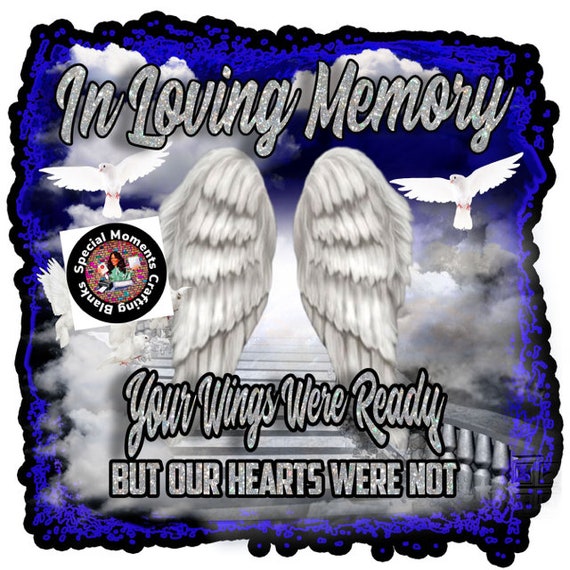 Center T-shirt PNG Design, Memorial, RIP Design, Funeral Background PNG,  Sublimation, In loving Memory! Heaven, Celebration of Life