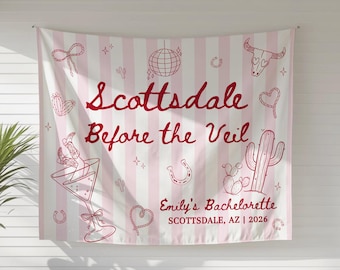 Custom bachelorette banner, Scottsdale Before the Veil, Scottsdale Bachelorette, Desert bachelorette backdrop, Welcome bachelorette sign