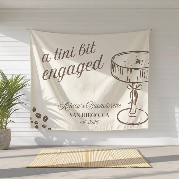 A tini bit engaged sign, bride in a tini bit, Espresso martini, bachelorette party decor, Custom banner, Martini bride, Bridal shower decor