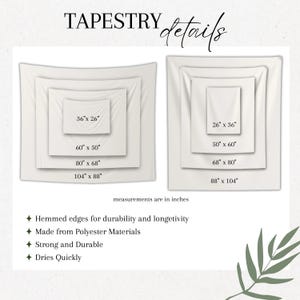 May include: White tapestry product details with measurements in inches. Sizes include 36" x 26", 60" x 50", 80" x 68", and 104" x 88". Features include hemmed edges, polyester material, and quick drying.