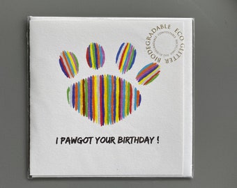 Happy belated birthday card, I forgot your birthday, funny belated card, Pet owner card, puppy paw print belated birthday card