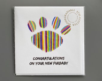 Congratulations new baby card, new puppy card, New dog card, Pet owner card, Rainbow paw print card