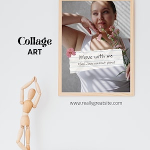 Può includere: Una stampa artistica collage incorniciata che ritrae una persona in canotta bianca con fiori rosa, con un foglietto di carta strappata con la scritta Move with me (Self-love workout plans). Accanto vi sono un manichino in legno e una scatola.