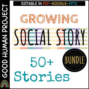 Social Stories BUNDLE | School and Home | 50+ Editable Stories | Good Human Project