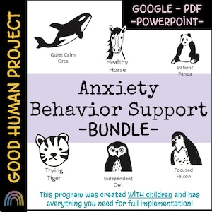 New!! Behavior Buddies ANXIETY Bundle | Good Human Project | Editable