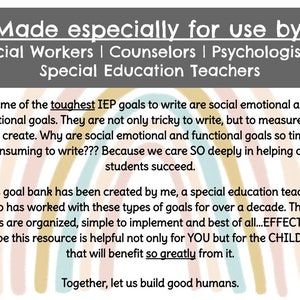 May include: A graphic with text that reads "Made especially for use by: Social Workers | Counselors | Psychologists | Special Education Teachers." The text also discusses IEP goals and helping students succeed.