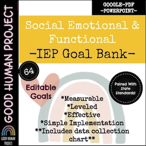 IEP Goal Bank | Social Emotional and Functional IEP Goals | Leveled | Data Collection Form | Editable