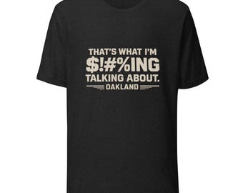 Ecco di cosa sto parlando - Oakland Tee