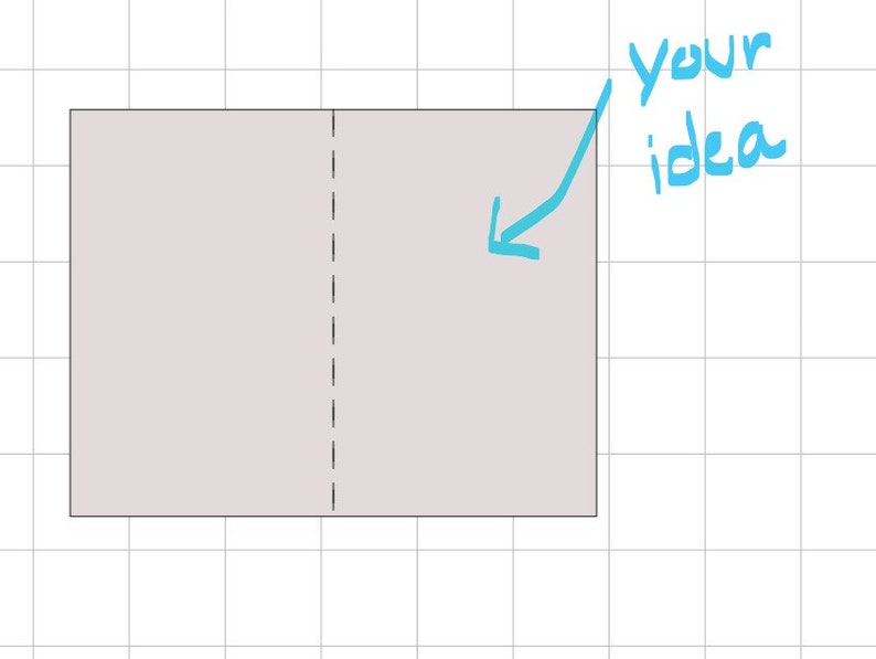 May include: A white rectangle divided in half by a dashed line. The text "your idea" is written in blue above the rectangle with an arrow pointing to the right side of the rectangle.