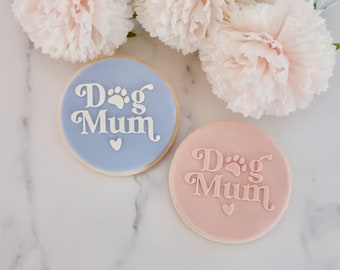 Dog Mum - Fondant Embosser, Raised Embosser, Cookies, Cupcakes, Mothers day, Mum, Mom, Mam, Mama, Mother's Day, Dog, Retro, Dog Mom, Doggy