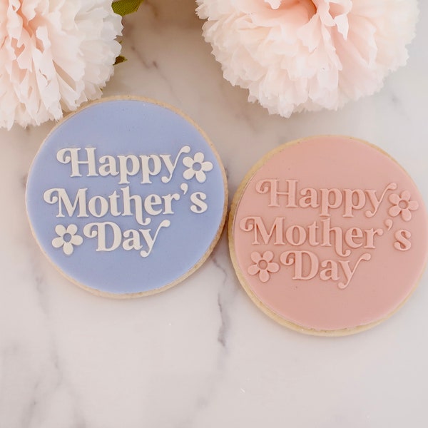 Happy Mothers Day - Fondant Embosser, Raised Embosser, Cookies, Cupcakes, Mothers day, Mum, Mom, Mam, Mama, Mother's Day, Daisies, Retro