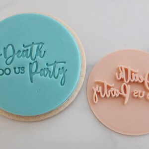 Til Death Do Us Party - Fondant Stempel/ Prägestempel - Kekse und Cupcakes - Halloween, Hochzeit, Brautschmuck, Herbst, Gruselig