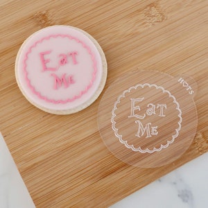Eat Me - Fondant Deboss Raised Embosser Stamp for cookies, cupcakes and Cake Decorating - Baby Shower/ Onederland/ Birthday/ Cupcakes
