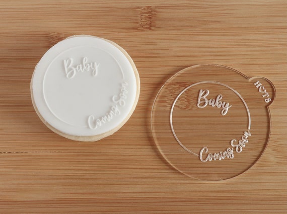 Baby Coming Soon - Fondant Deboss Raised Embosser Stamp for cookies, cupcakes and Cake Decorating
