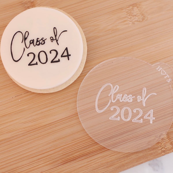 Class of 2024 - Fondant Embosser - Reverse Embosser, Cookie Debosser, Fondant Debosser, Prom, Celebration, graduation, Back to School