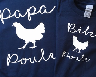 Papa Poule & Bebe Poule Matching Set, Father Daughter Outfit, Dad and Son Set, Fathers Day T-Shirt, Daddy Chicken Shirt, Papa and Baby