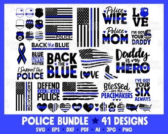 Police Thin Blue Line SVG Bundle - 41 Designs Distressed Flag, Badge, Wife, Mom, I've Got Your Six, Daddy, Back The Blue Lives Matter, Vinyl