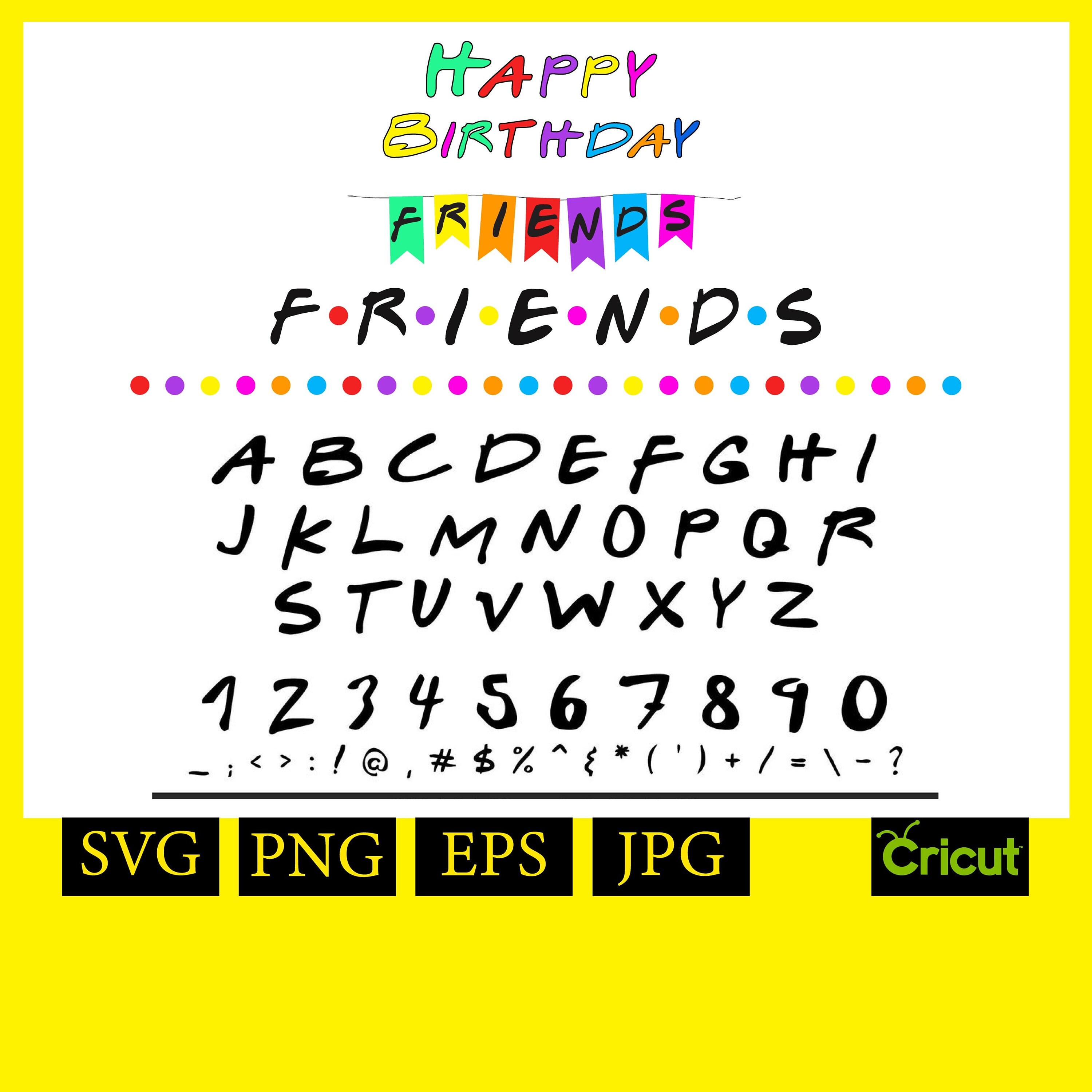 Download Friends SVG Friends font SVG Friends Alphabet svg Friends ...