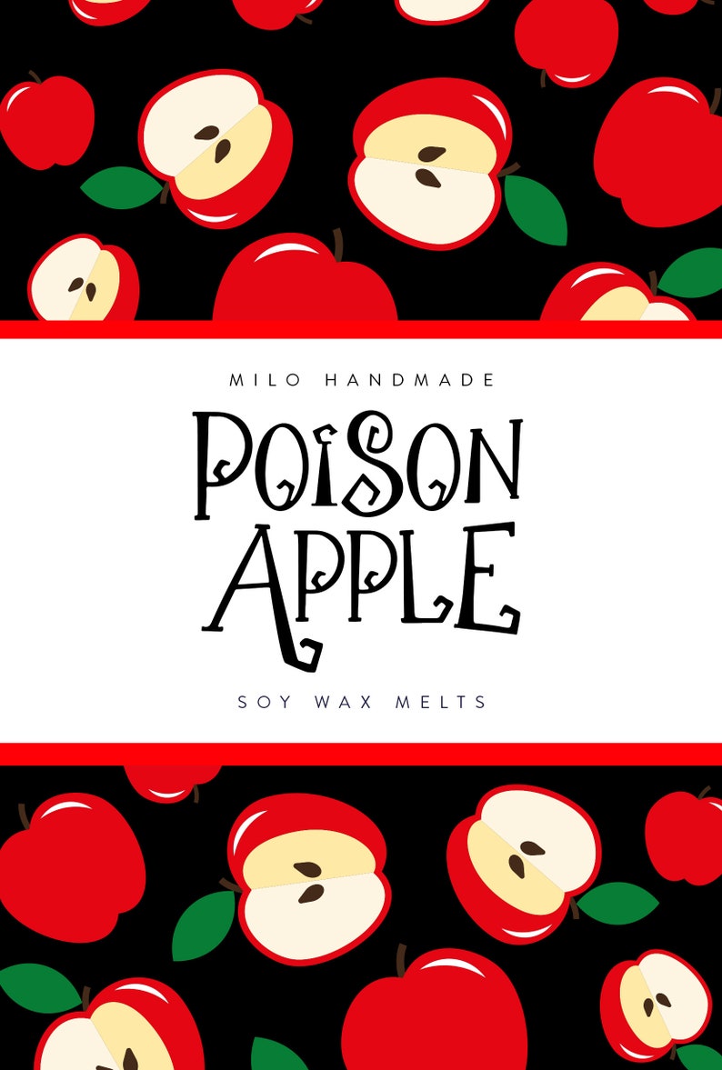 May include: A white label with red borders and a black background. The label reads "Milo Handmade Poison Apple Soy Wax Melts". The background is a pattern of red apples with white centers and green leaves.