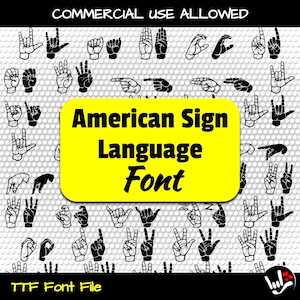 ASL Font TTF File • Type Asl Letters & Numbers + ILY Signs • Type In American Sign Language • Asl True Type Font • Sign Language ttf Font