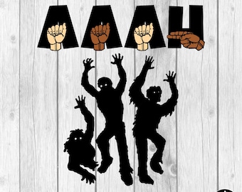 ASL SVG • Aaah Zombies  • Sign Language SVG • cut files • printable • American Sign Language • Asl clipart • sign language design • svg png
