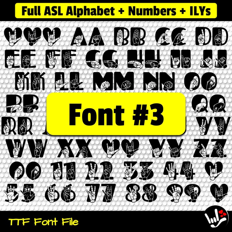Puede incluir: Imagen en blanco y negro del alfabeto y los n&uacute;meros del lenguaje de se&ntilde;as americano. Las letras y los n&uacute;meros est&aacute;n formados por manos en diferentes posiciones. El texto "Full ASL Alphabet + Numbers + ILYS" y "Font #3" est&aacute;n en la parte superior de la imagen. El texto "TTF Font File" est&aacute; en la parte inferior de la imagen.