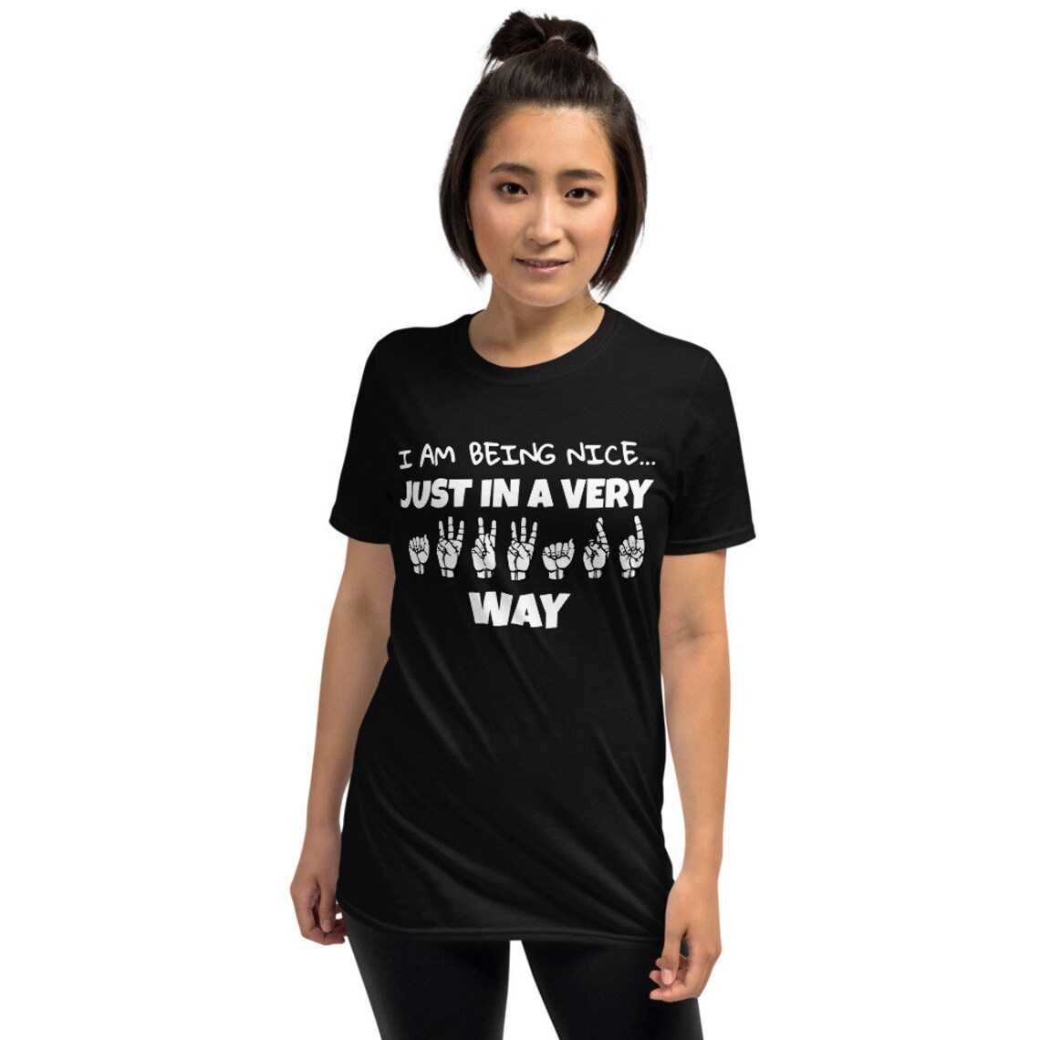 ASL Unisex Shirt I Am Being Nice Just In A Very AWKWARD