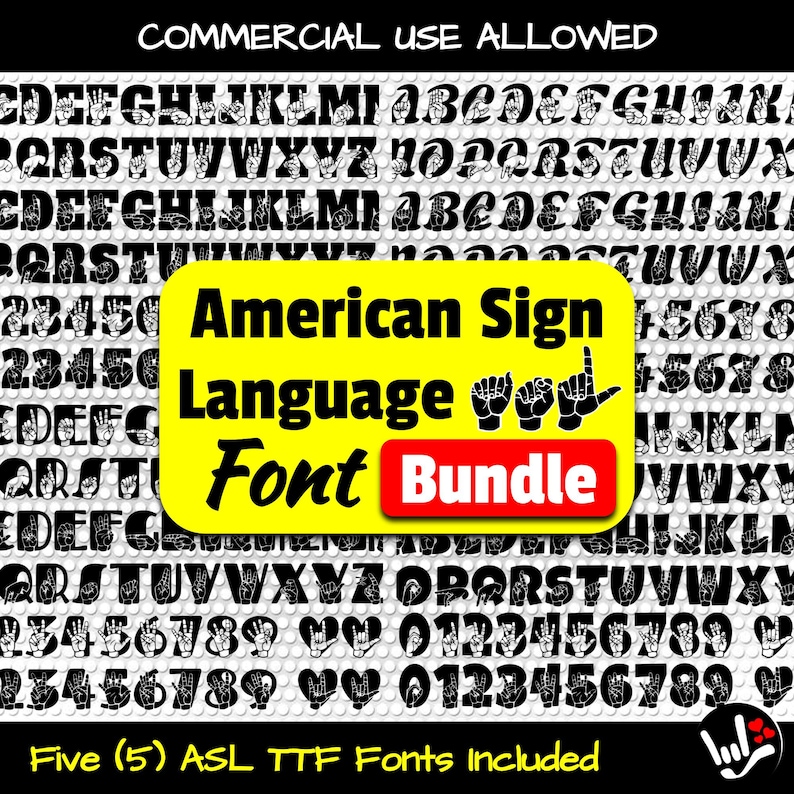 Puede incluir: Cinco paquetes de fuentes de lenguaje de se&ntilde;as americano (ASL), cada uno con un estilo diferente de alfabeto y n&uacute;meros en negro sobre un fondo blanco. El texto "COMMERCIAL USE ALLOWED" aparece en la parte superior de la imagen. El texto "American Sign Language Font Bundle" aparece en negro sobre un fondo amarillo. El texto "Five (5) ASL TTF Fonts Included" aparece en la parte inferior de la imagen.