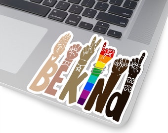 BE KIND + Kiss-Cut Stickers | Pride | Rainbow | LGBTQ | Inclusive