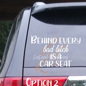 Behind Every B*tch Decal | Mom Car Decal | Funny Decal | Mom bumper sticker