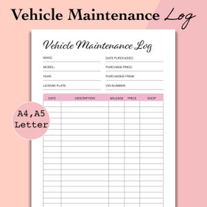 May include: A printable vehicle maintenance log template with sections for vehicle information, including make, model, year, license plate, date purchased, purchase price, purchased from, and VIN number. The log also includes columns for date, description, mileage, price, and shop.
