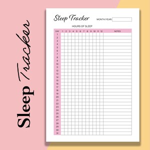 May include: A printable sleep tracker with a pink header and a grid for tracking hours of sleep each day of the month. The header includes the text "Sleep Tracker" and "Hours of Sleep". There is a space for the month and year. The grid has columns for each hour of the day from 1 to 12 and rows for each day of the month from 1 to 31. There is a column for notes.