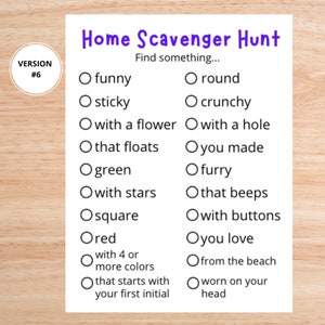 Pu&ograve; includere: Un gioco di caccia al tesoro stampabile con un elenco di 14 oggetti da trovare in casa. Il gioco &egrave; intitolato "Home Scavenger Hunt" e ha le parole "Find something..." stampate sotto il titolo. L'elenco include oggetti come "divertente", "appiccicoso", "con un fiore", "che galleggia", "verde", "con le stelle", "quadrato", "rosso", "con 4 o pi&ugrave; colori", "che inizia con la tua prima iniziale", "rotondo", "croccante", "con un buco", "che hai fatto", "peloso", "che fa "bip"