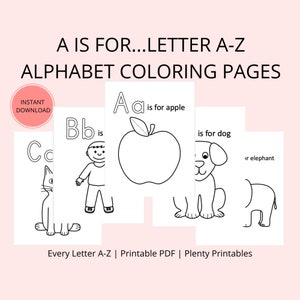 Printable A is for... Letter A-Z Alphabet Coloring Pages | Alphabet Learning | Preschool | Kindergarten | Phonics | Instant Digital Download